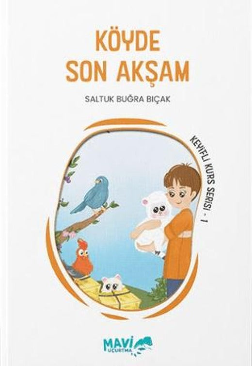 Köyde Son Akşam | Mavi Uçurtma Yayınları (Ciltsiz)