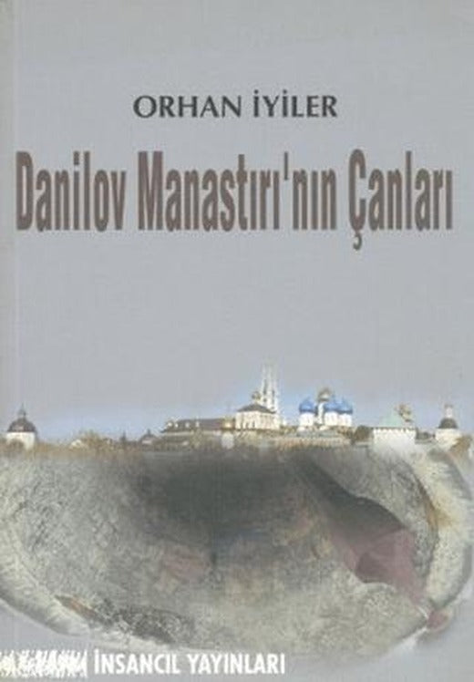 Danilov Manastırı’nın Çanları