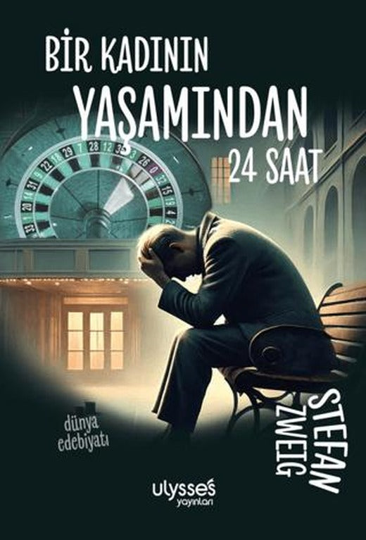Bir Kadının Yaşamından 24 Saat | Ulysses Yayınları (Ciltsiz)