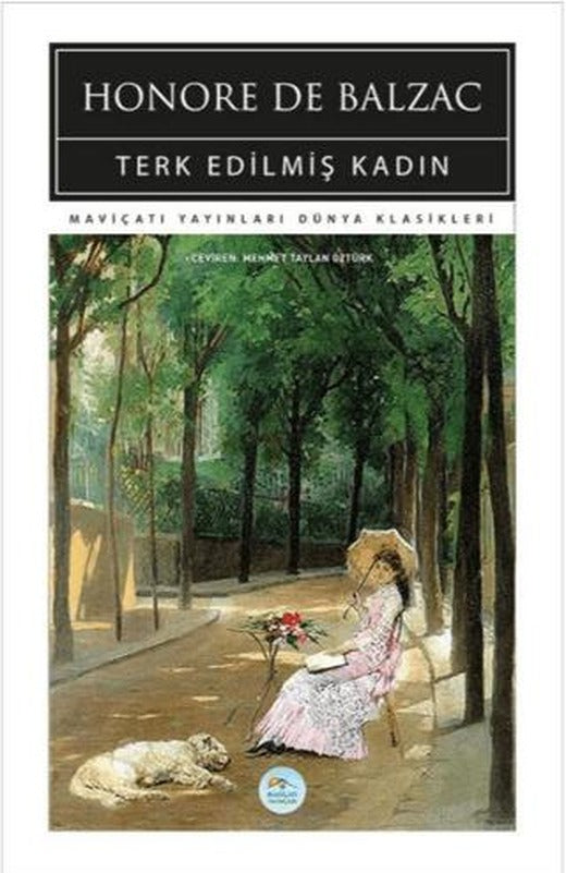 Terk Edilmiş Kadın | Maviçatı Yayınları (Ciltsiz)