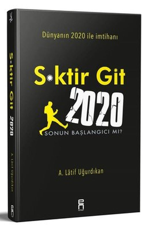 Sktir Git 2020 - Dünyanın 2020 ile İmtihanı | Ren Kitap