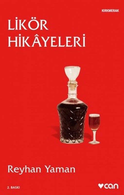 Likör Hikayeleri | Can Yayınları - Kırkmerak Dizisi