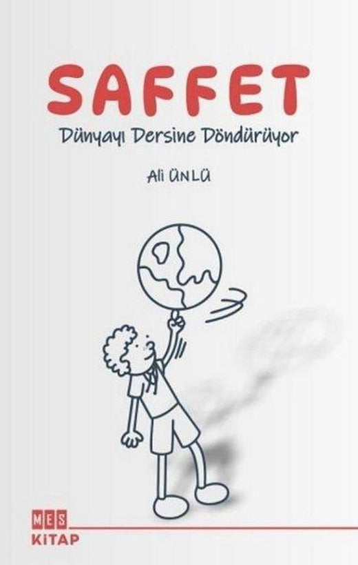 Saffet Dünyayı Dersine Döndürüyor | MES Kitap (İnce Kapak)
