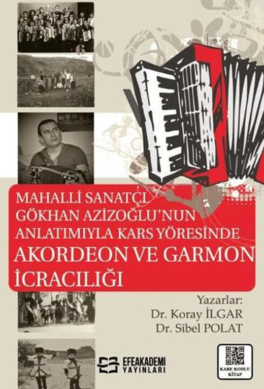 Mahalli Sanatçı Gökhan Azizoğlu'nun Anlatımıyla Kars Yöresinde Akordeon ve Garmon İcracılığı