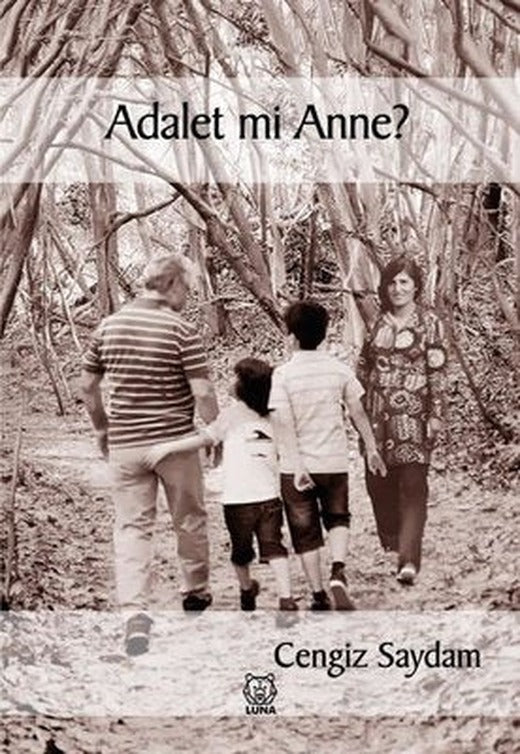 Adalet mi Anne? | Luna Yayınları (İnce Kapak)