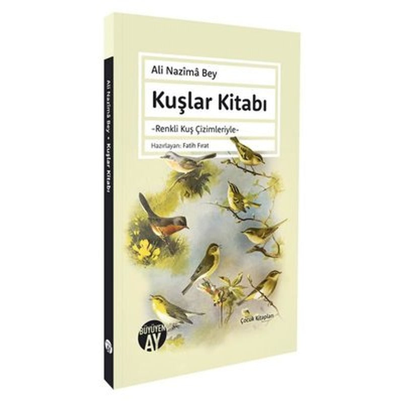 Kuşlar Kitabı - Renkli Kuş Çizimleriyle | Büyüyenay Yayınları (İnce Kapak)
