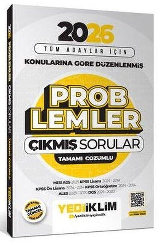 2026 Tüm Adaylar İçin Problemler Konularına Göre Düzenlenmiş Tamamı Çözümlü Çıkmış Sorular | Yediiklim Yayınları (İnce Kapak)