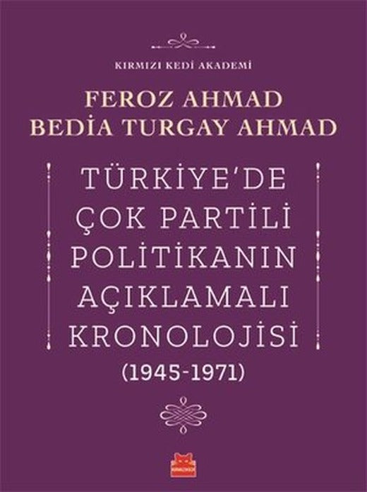 Türkiyede Çok Partili Politikanın Açıklamalı Kronolojisi 1945-1971 | Kırmızı Kedi