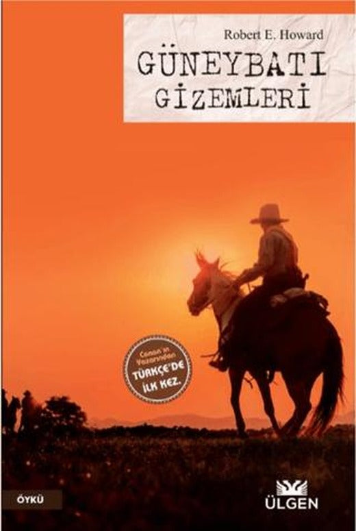 Güneybatı Gizemleri | Ülgen Yayınları (Ciltsiz)