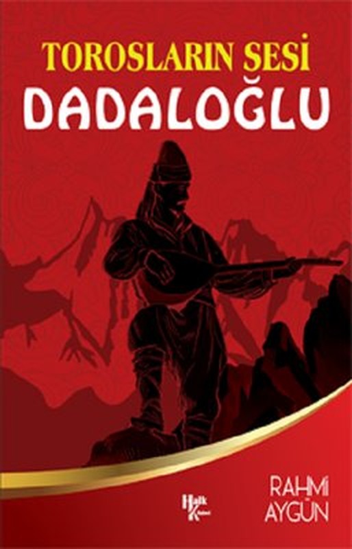 Torosların Sesi Dadaloğlu | Halk Kitabevi