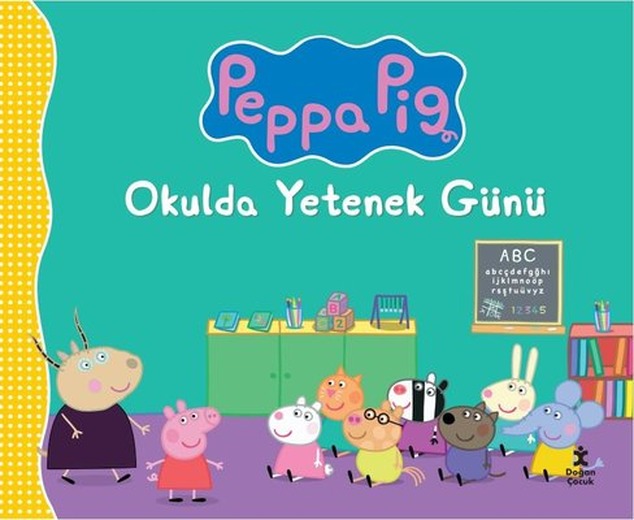 Peppa Pig - Okulda Yetenek Günü | Doğan Çocuk (İnce Kapak)