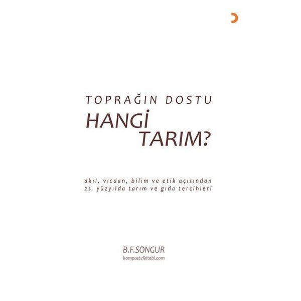 Toprağın Dostu Hangi Tarım?