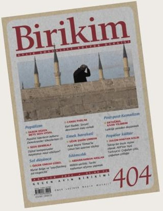 Birikim Aylık Sosyalist Kültür Dergisi Sayı: 404 Aralık 2022 | Birikim Yayınları (Ciltsiz)