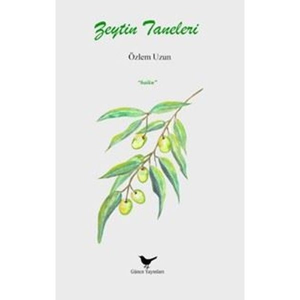 Zeytin Taneleri | Günce Yayınları (İnce Kapak)