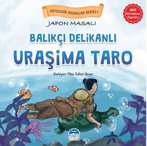 Mitolojik Masallar Serisi – Japon Masalı Uraşima Taro