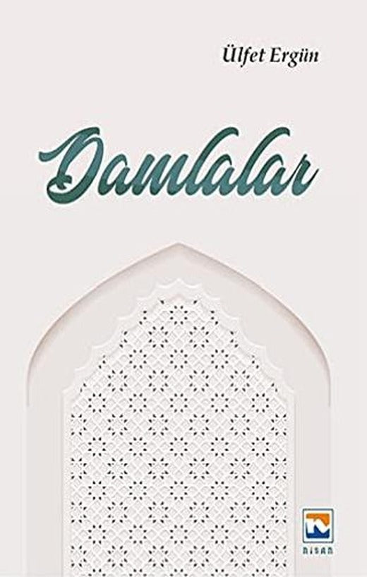 Damlalar | Nisan Kitabevi (Ciltsiz)