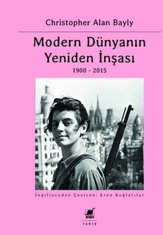 Modern Dünyanın Yeniden İnşası 1900 - 2015 | Ayrıntı Yayınları