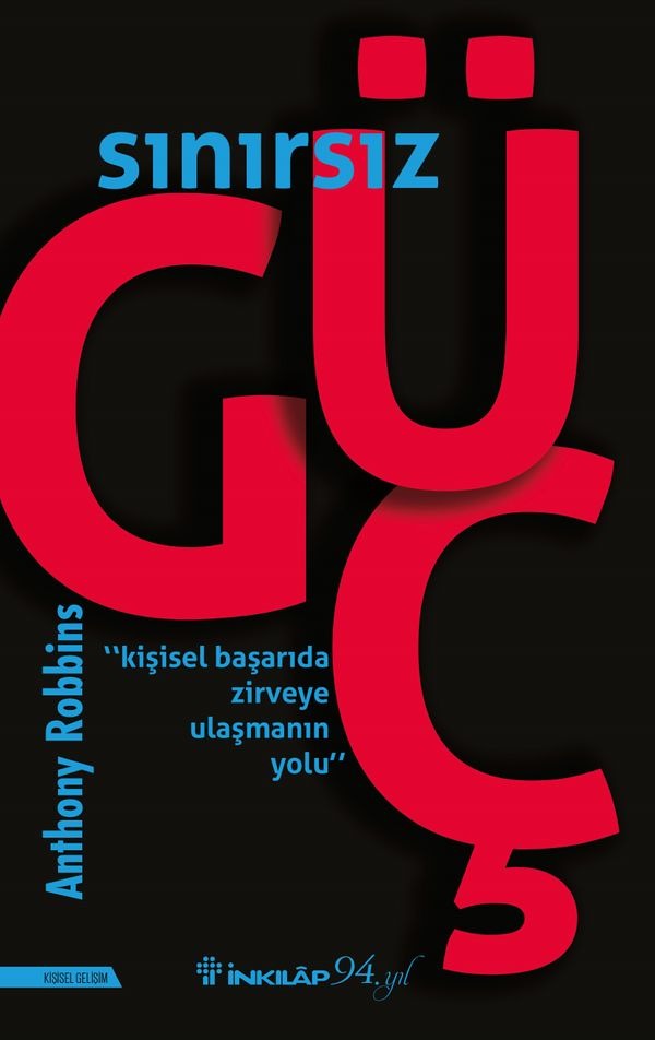 Sınırsız Güç - Kişisel Başarıda Zirveye Ulaşmanın Yolu | İnkılap Yayınları