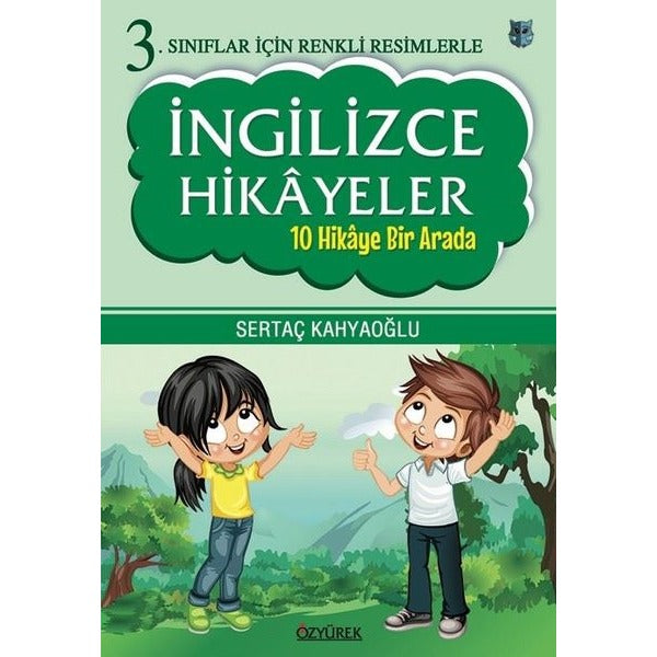 İngilizce Hikayeler - 10 Hikaye Bir Arada-3.Sınıflar İçin Renkli Resimlerle | Özyürek Yayınevi