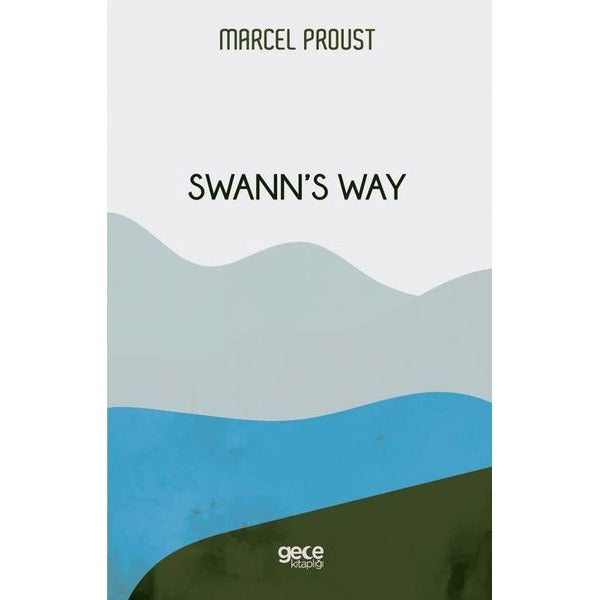 Swann's Way | Gece Kitaplığı