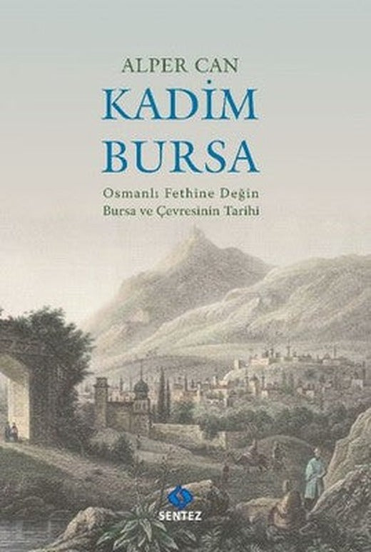 Kadim Bursa | Sentez Yayıncılık