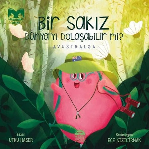 Bir Sakız Dünya'yı Dolaşabilir mi? - Avustralya | Martı Yayınları