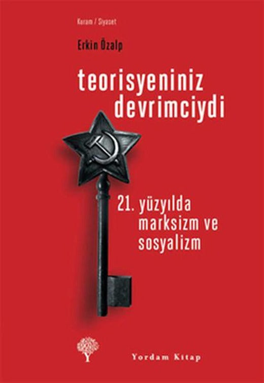 Teorisyeniniz Devrimciydi | Yordam Kitap - Kuram / Siyaset Dizisi (e-Kitap)