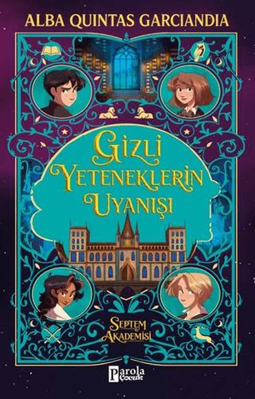 Gizli Yeteneklerin Uyanışı | Parola Çocuk (Ciltsiz)