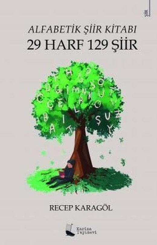 Alfabetik Şiir Kitabı - 29 Harf 129 Şiir | Karina Yayınevi (İnce Kapak)