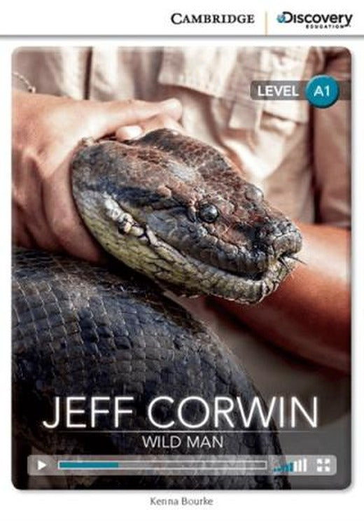 Jeff Corwin: Wild Man (Book with Online Access code) | Cambridge Yayınları (Ciltsiz)
