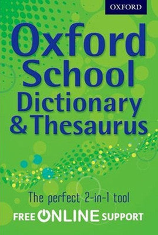 Oxford School Dictionary & Thesaurus Pb 2012 | Oxford University Press