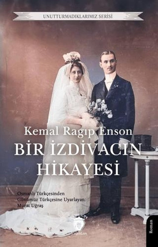 Bir İzdivacın Hikayesi 1925 | Dorlion Yayınları (Ciltsiz)