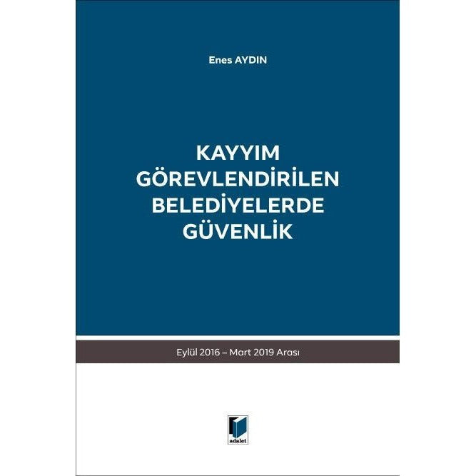 Kayyım Görevlendirilen Belediyelerde Güvenlik