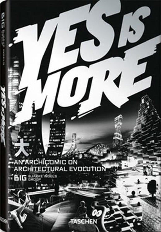 Yes is More: An Archicomic on Architectural Evolution | Taschen - Pop Culture (İnce Kapak)