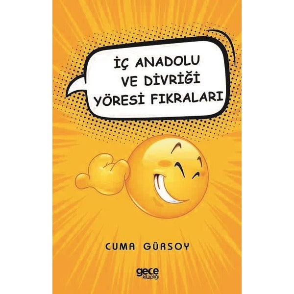 İç Anadolu ve Divriği Yöresi Fıkraları | Gece Kitaplığı (Ciltsiz)