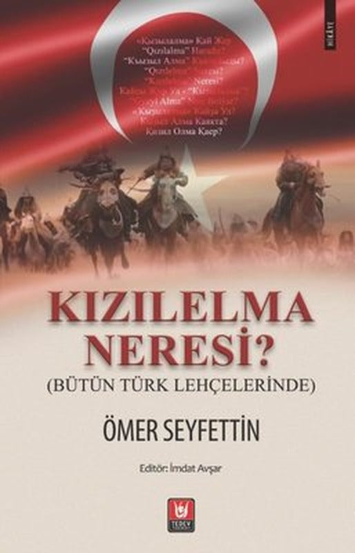 Kızılelma Neresi?-Bütün Türk Lehçelerinde | Türk Edebiyatı Vakfı Yayınları