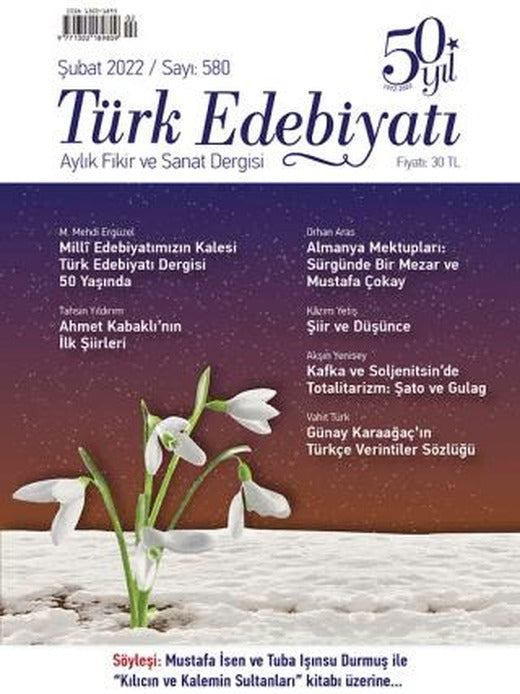 Türk Edebiyatı Dergisi Sayı: 580 Şubat 2022 | Türk Edebiyatı Dergisi (Ciltsiz)