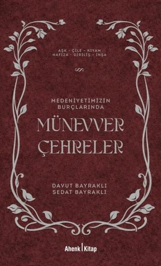 Medeniyetimizin Burçlarında Münevver Çehreler