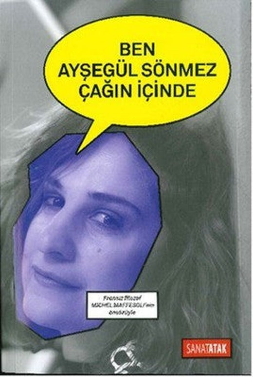 Ben Ayşegül Sönmez Çağın İçinde | Scala Yayıncılık