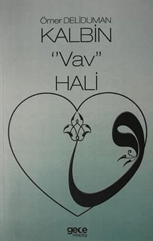 Kalbin Vav Hali | Gece Kitaplığı (Ciltsiz)