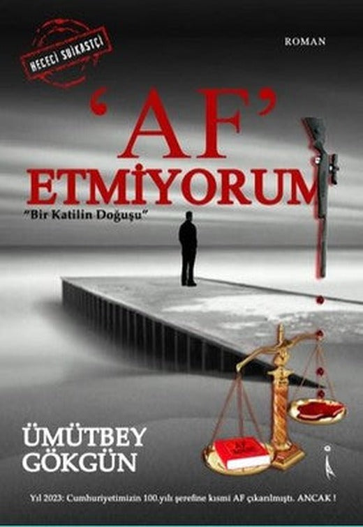 Af Etmiyorum | İkinci Adam Yayınları