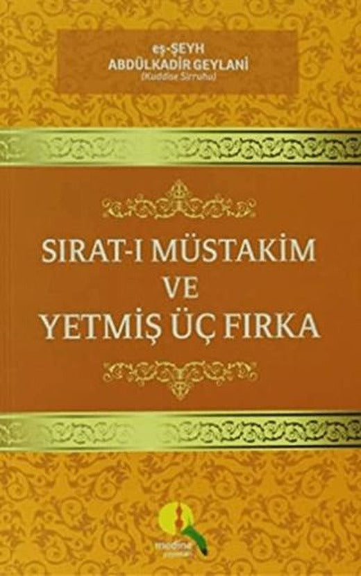 Sırat-ı Müstakim ve Yetmiş Üç Fırka