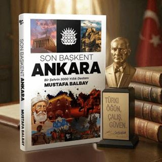 Son Başkent Ankara ve Atatürk Büstü | Halk Kitabevi (Ciltsiz)