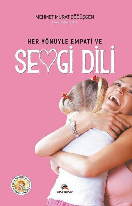Her Yönüyle Empati ve Sevgi Dili | Ekinoks (İnce Kapak)
