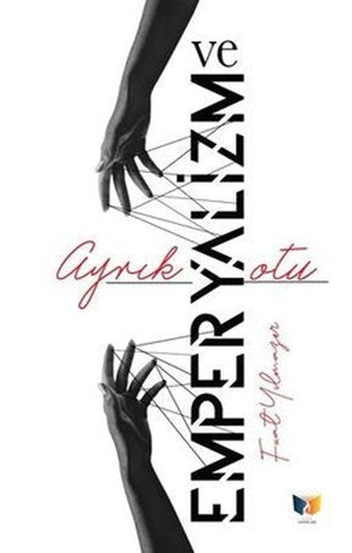 Ayrık Otu ve Emperyalizm | Ateş Yayınları