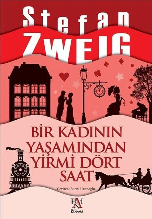 Bir Kadının Yaşamından Yirmi Dört Saat | Panama Yayıncılık (İnce Kapak)