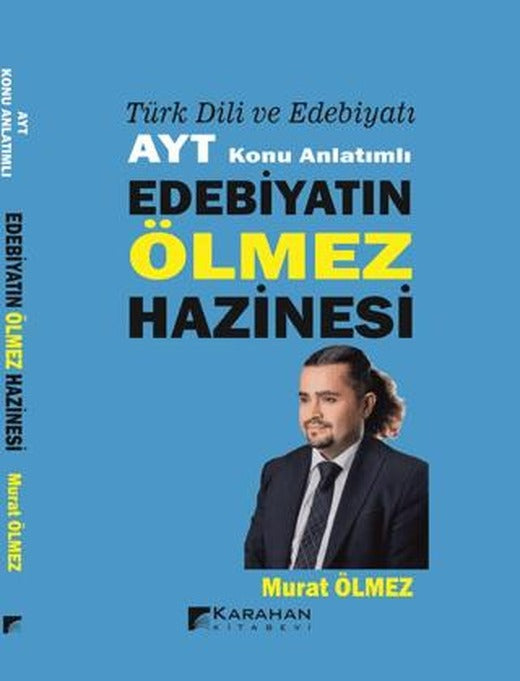 Türk Dili ve Edebiyatı AYT Konu Anlatımlı Edebiyatın Ölmez Hazinesi
