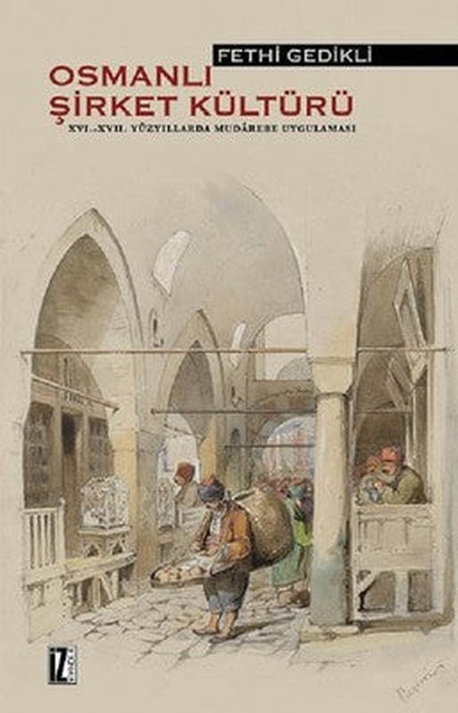 Osmanlı Şirket Kültürü | İz Yayıncılık