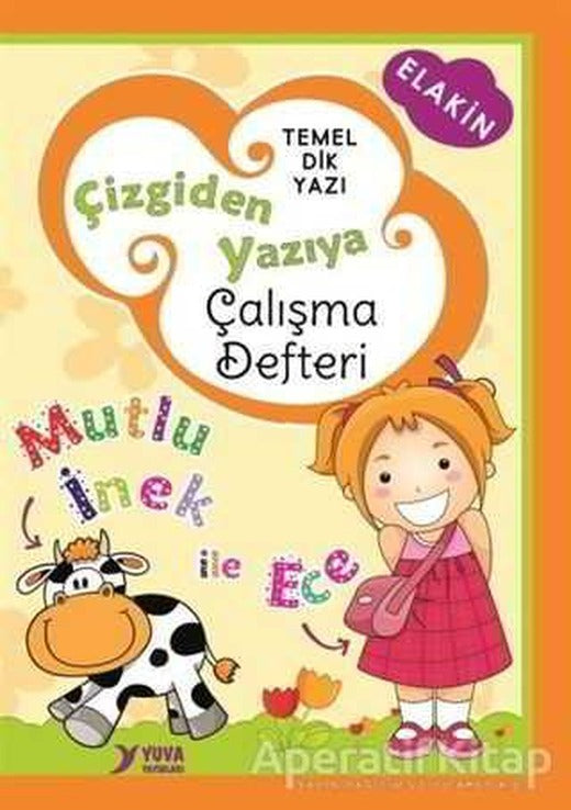Çizgiden Yazıya Mutlu İnek ile Ece - Kolektif - Yuva Yayınları | Yuva Yayınları