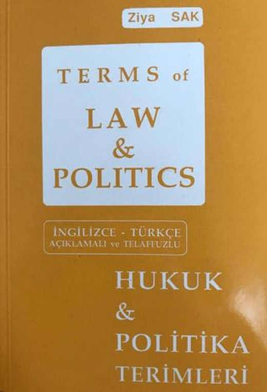 Terms of Law and Politics - Hukuk ve Politika Terimleri | SAK İngilizce Öğretimi Yayınları (Ciltsiz)